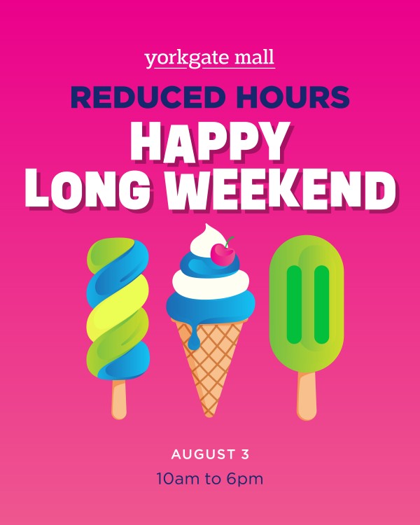 Management Office: Yorkgate Mall - August Civic Holiday Hours